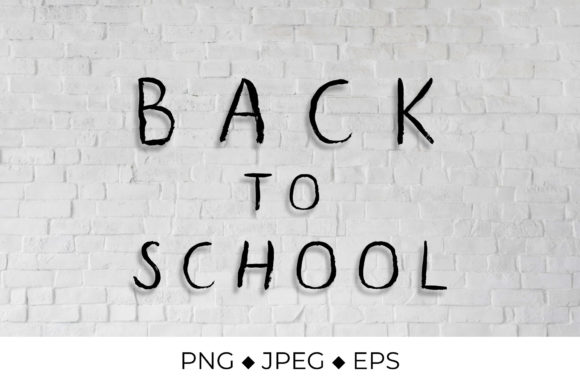 Back to School Lettering Hand Drawn Graphics